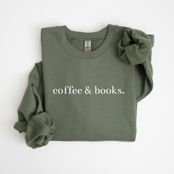 Coffee & Books Print Books Lover Sweatshirt