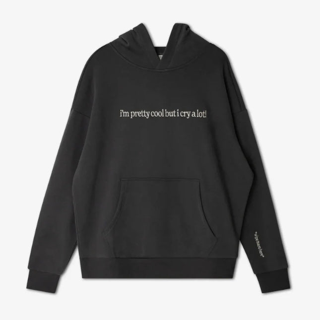 I'm pretty cool but I cry a lot Hoodie