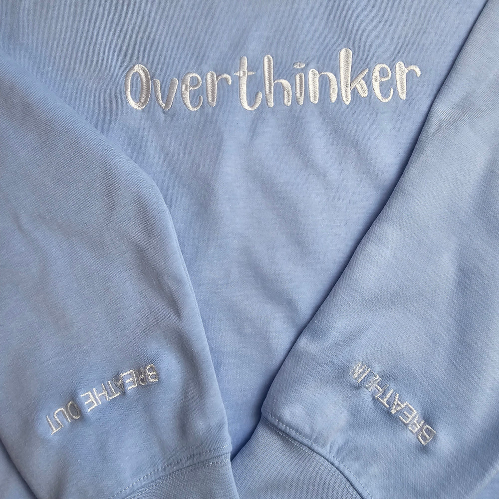 Overthinker (breathe in & out) Embroidered Crewneck
