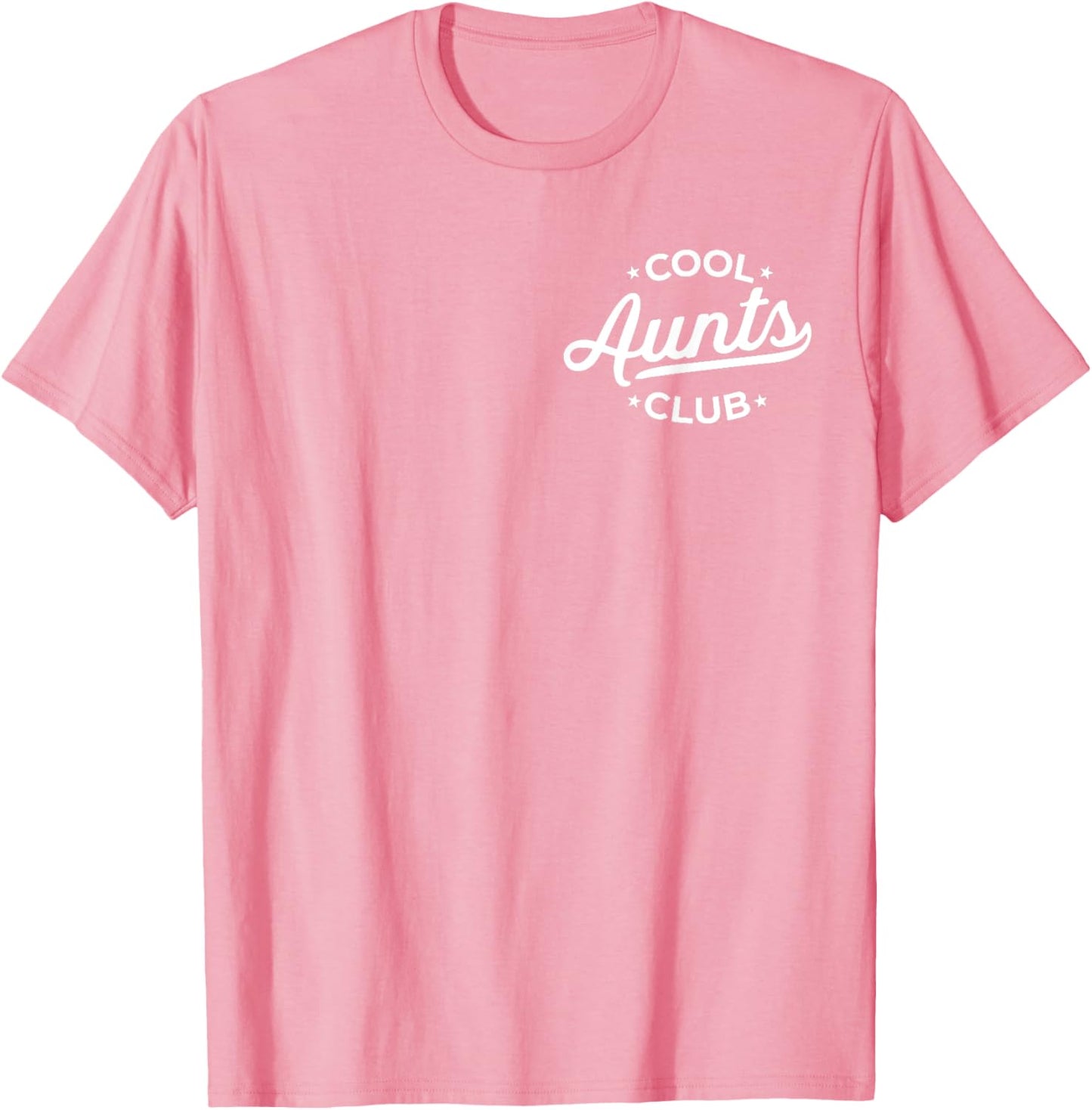 Cool Aunts Club Best Auntie Ever Funny Aunt T-Shirt