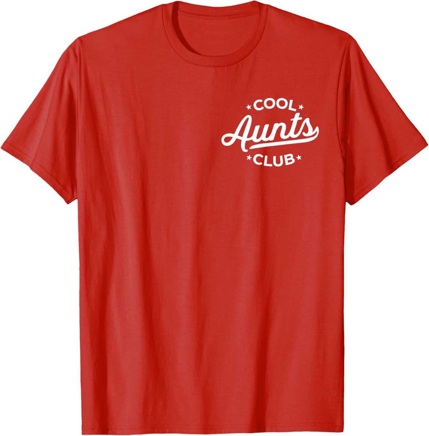 Cool Aunts Club Best Auntie Ever Funny Aunt T-Shirt