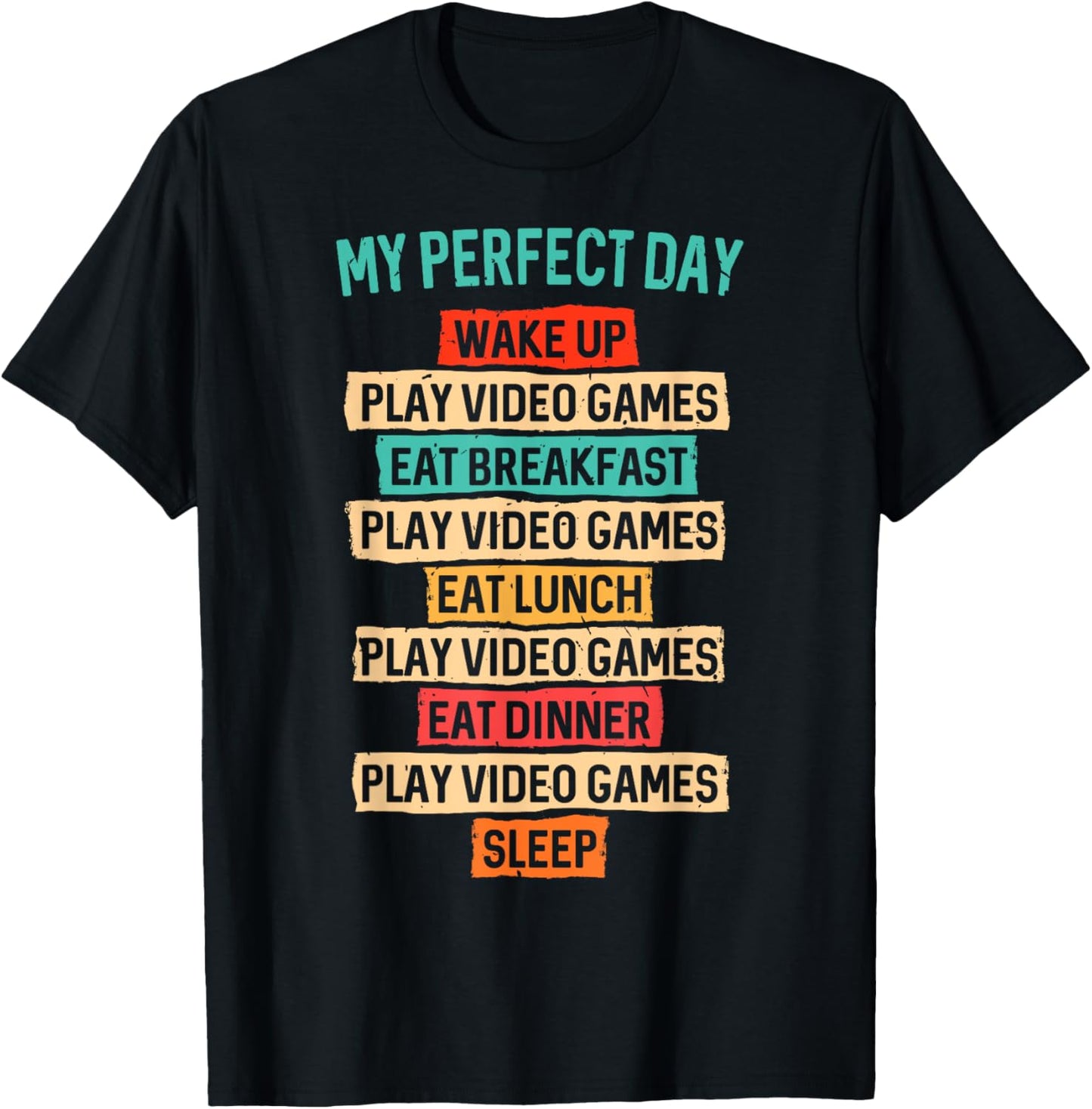 Funny Video Gaming Shirt Teens Boys Men My Perfect Day Gamer T-Shirt