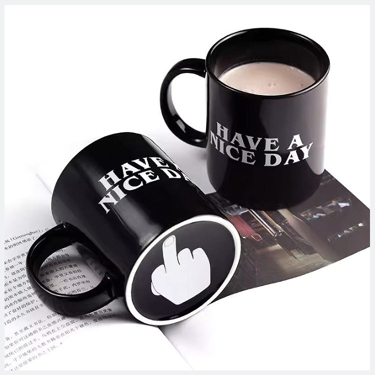 HAVE A NICE DAY Black Middle Finger Funny Mug