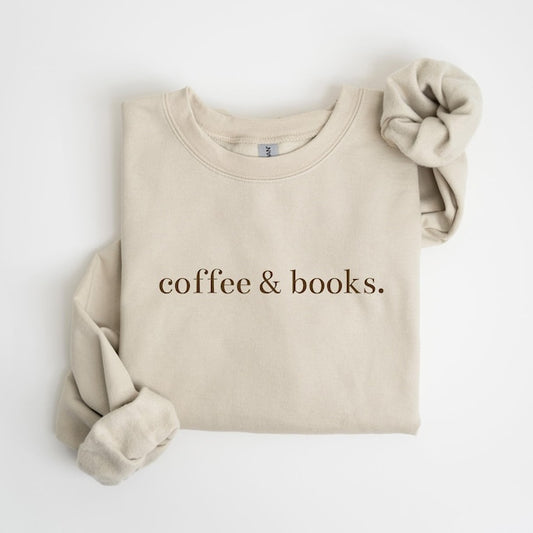 Coffee & Books Print Books Lover Sweatshirt