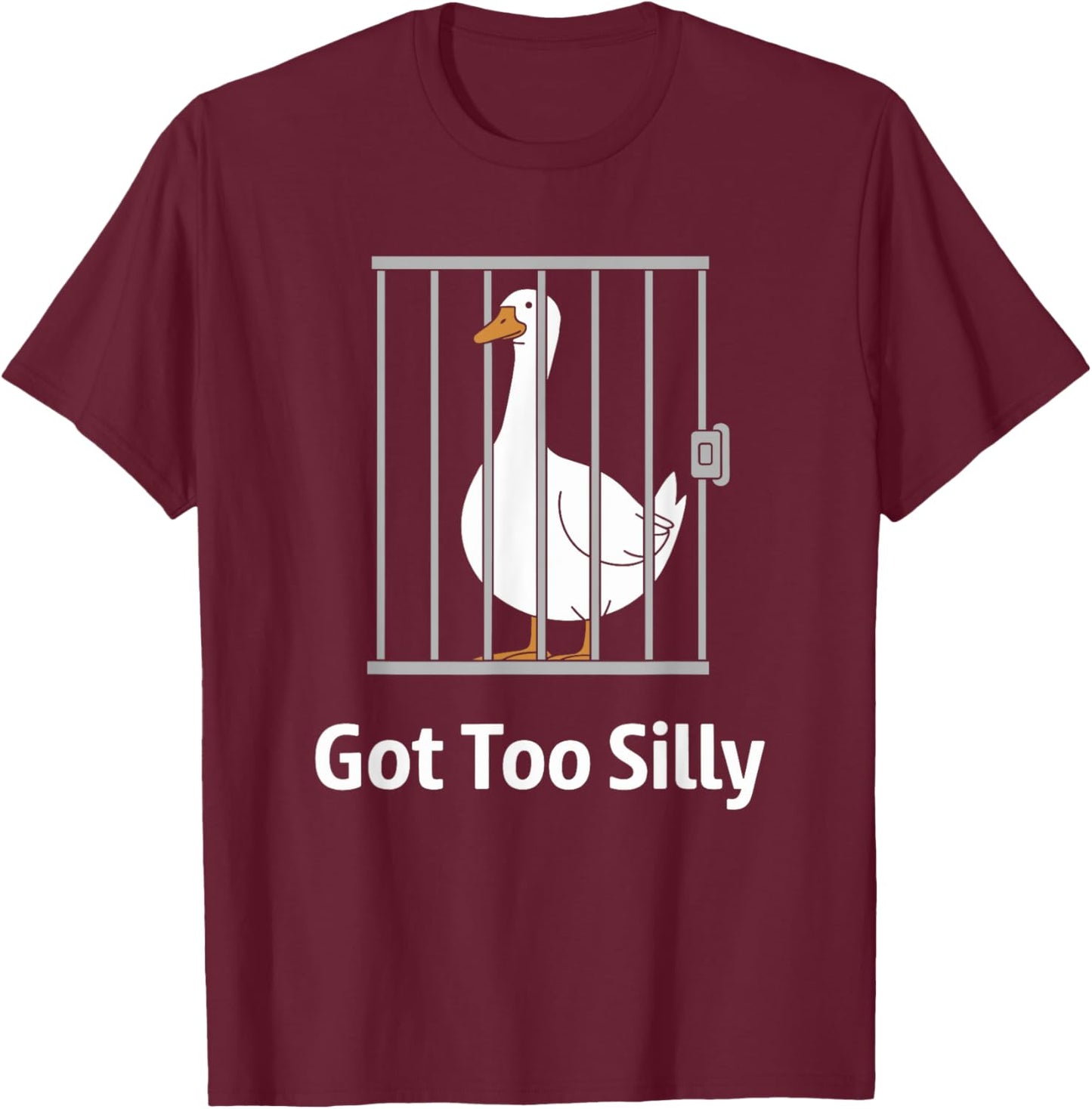 Got Too Silly Funny Goose Graphic T-Shirt