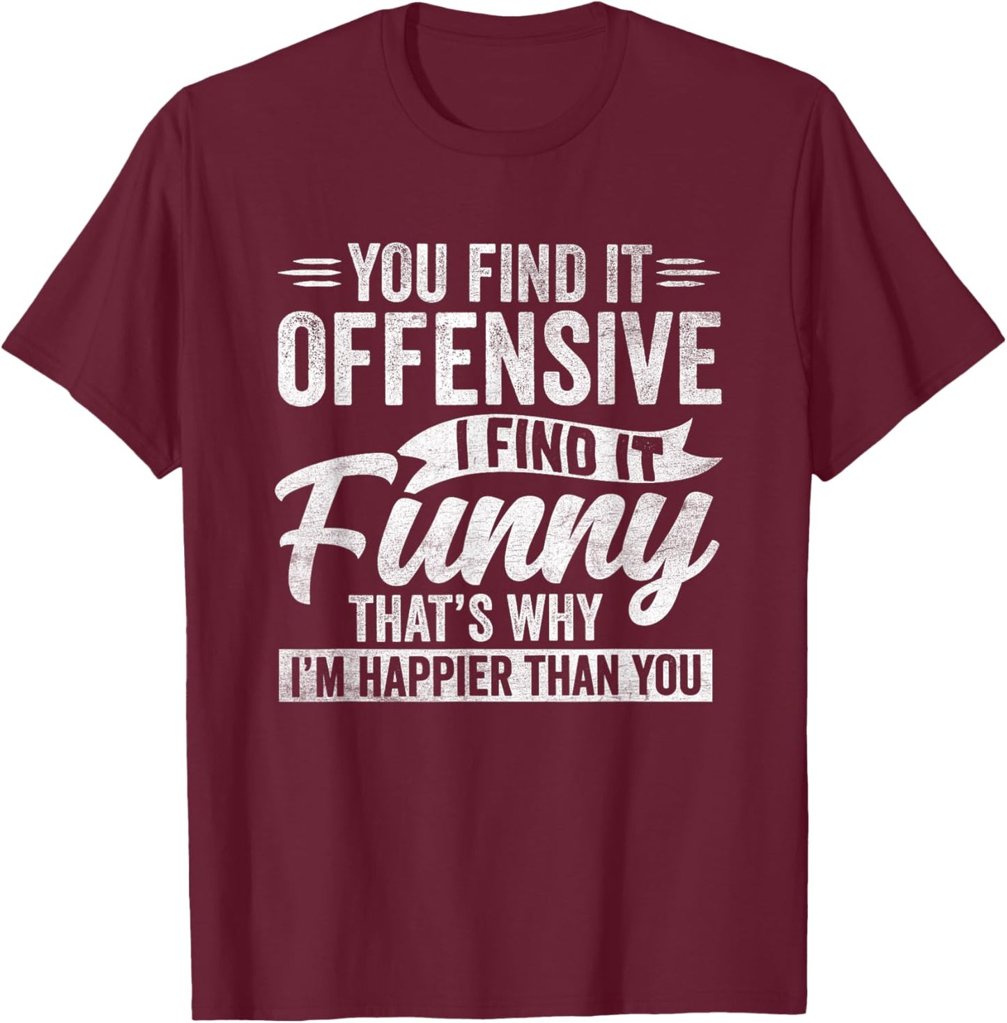 Funny Sarcastic Happy Feeling Quote T-Shirt