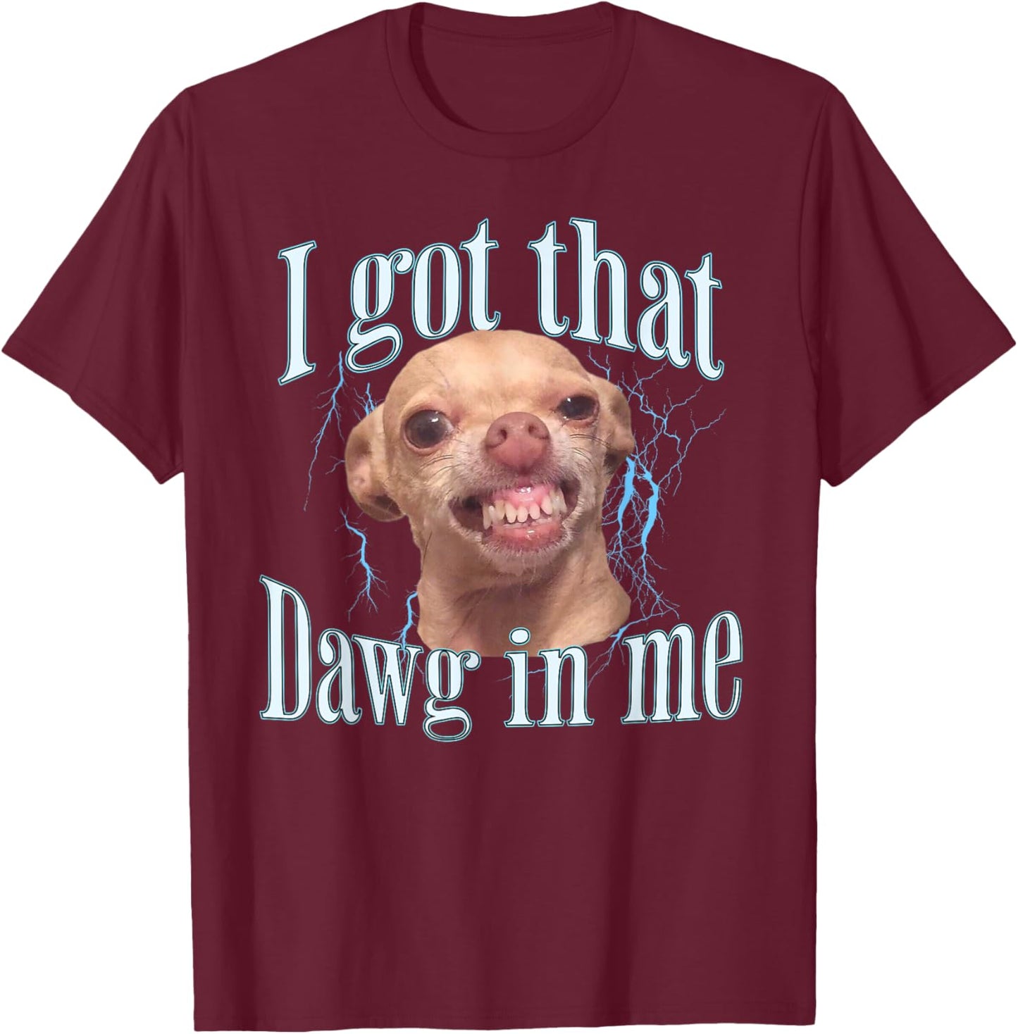 Chihuahua Funny Meme T-Shirt