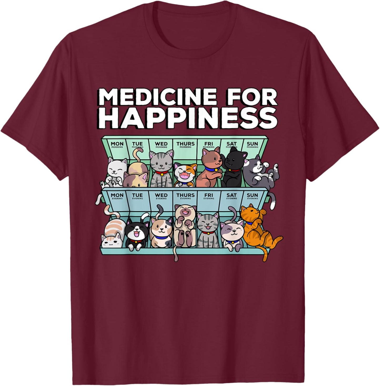 My Medicine for Happiness Every Day Kitten T-Shirt