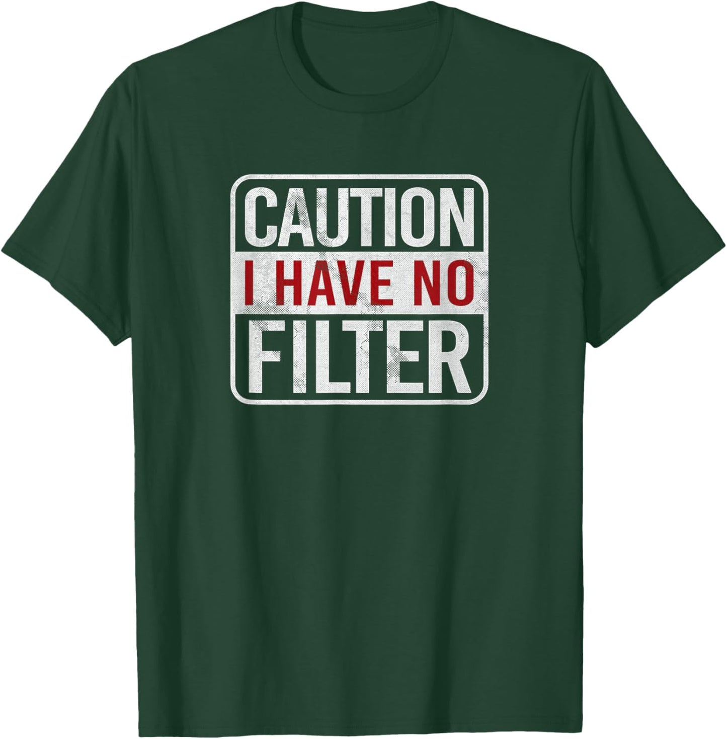 Caution I Have No Filter Sarcastic Short Sleeve T-Shirt