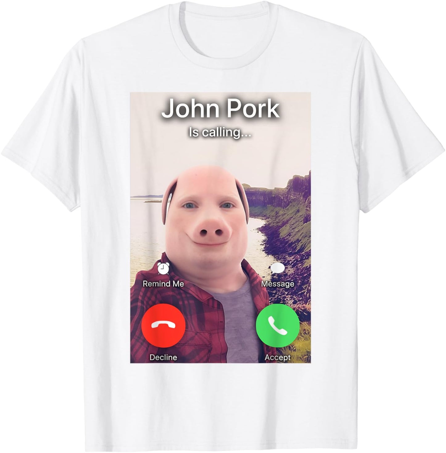 John Pork Is Calling T-Shirt