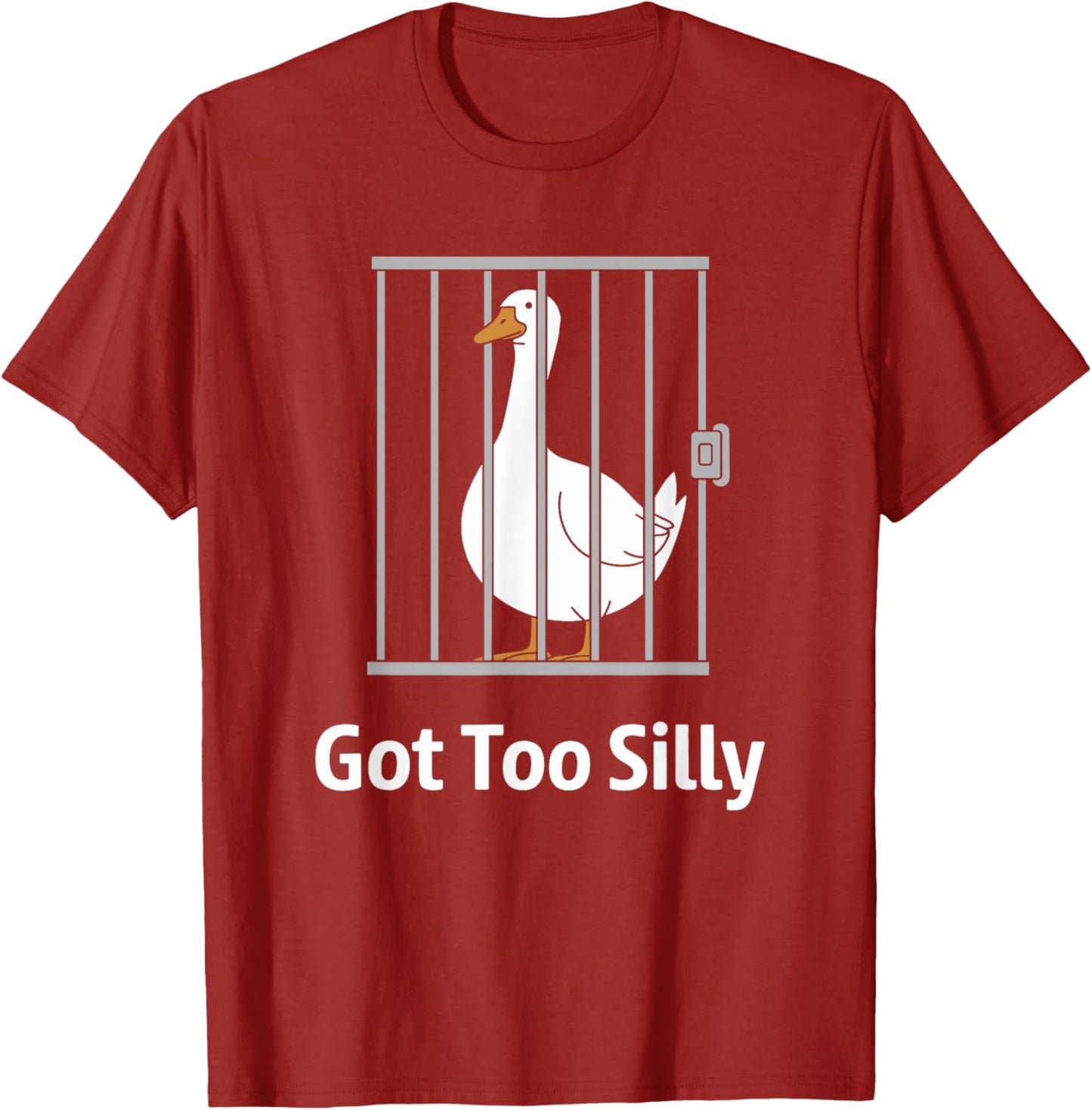 Got Too Silly Funny Goose Graphic T-Shirt