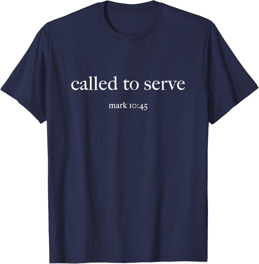 Unisex Called To Serve Christian T-Shirt
