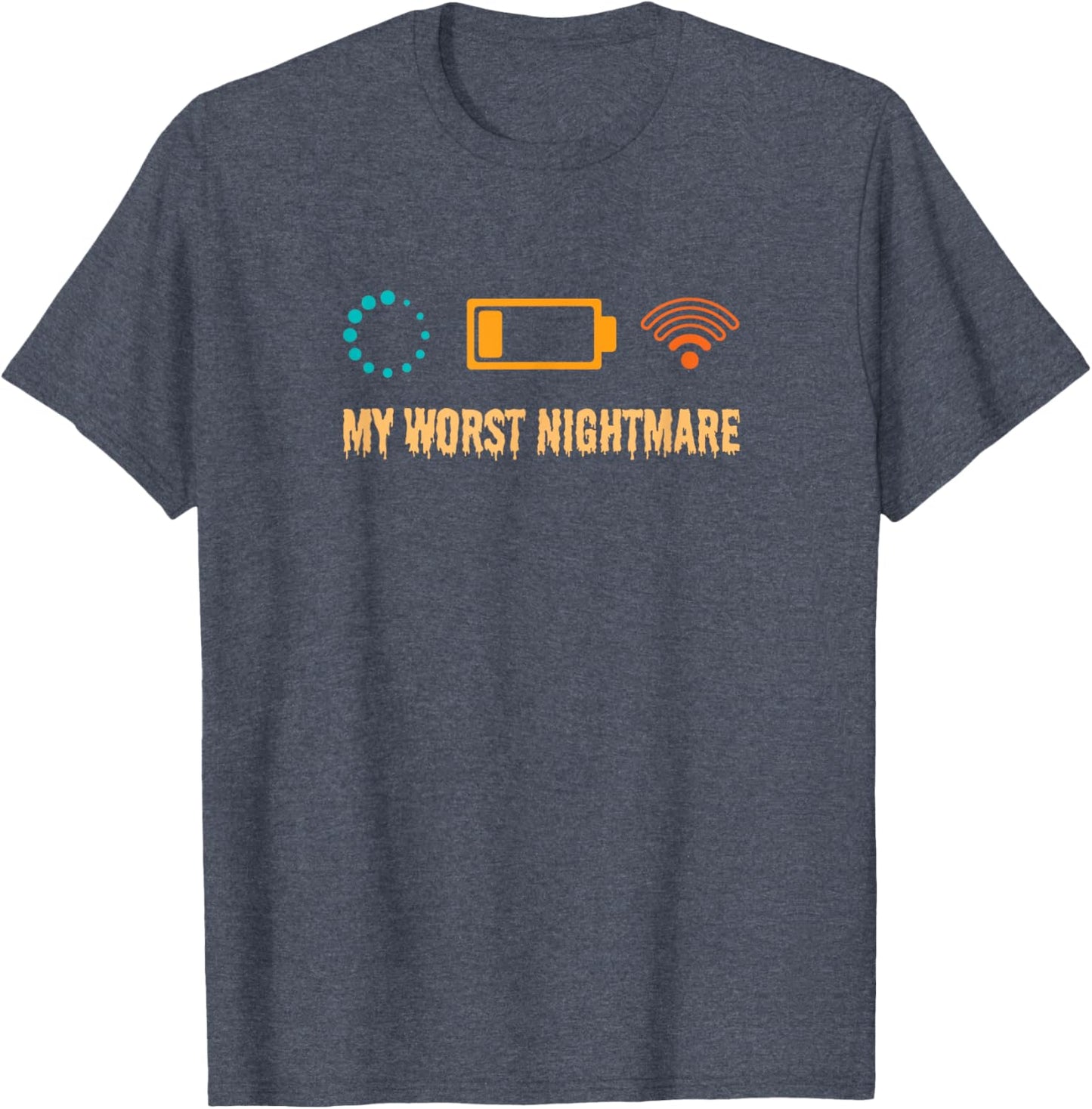 My Worst Nightmare Funny Gamers T-Shirt