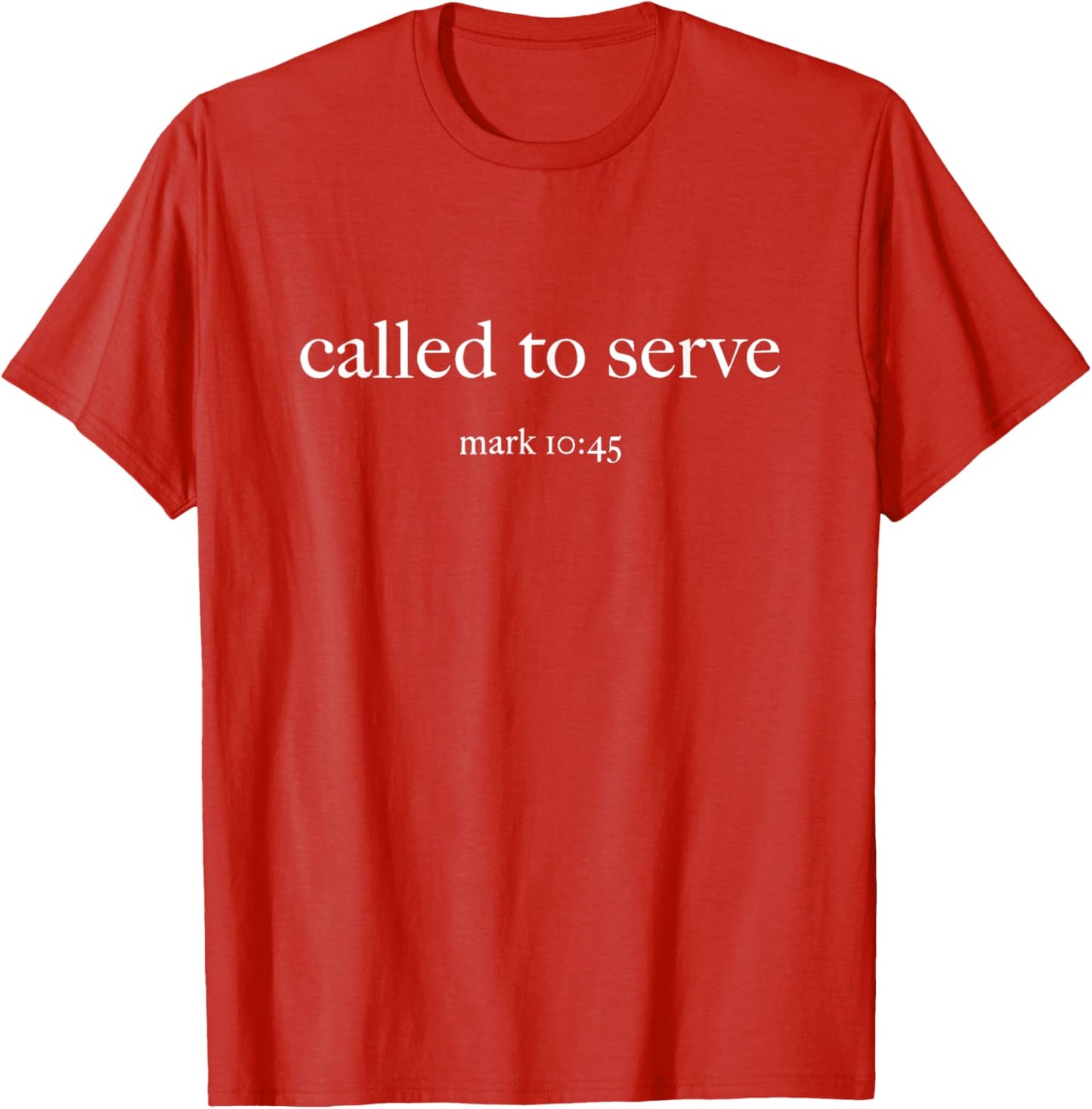 Unisex Called To Serve Christian T-Shirt