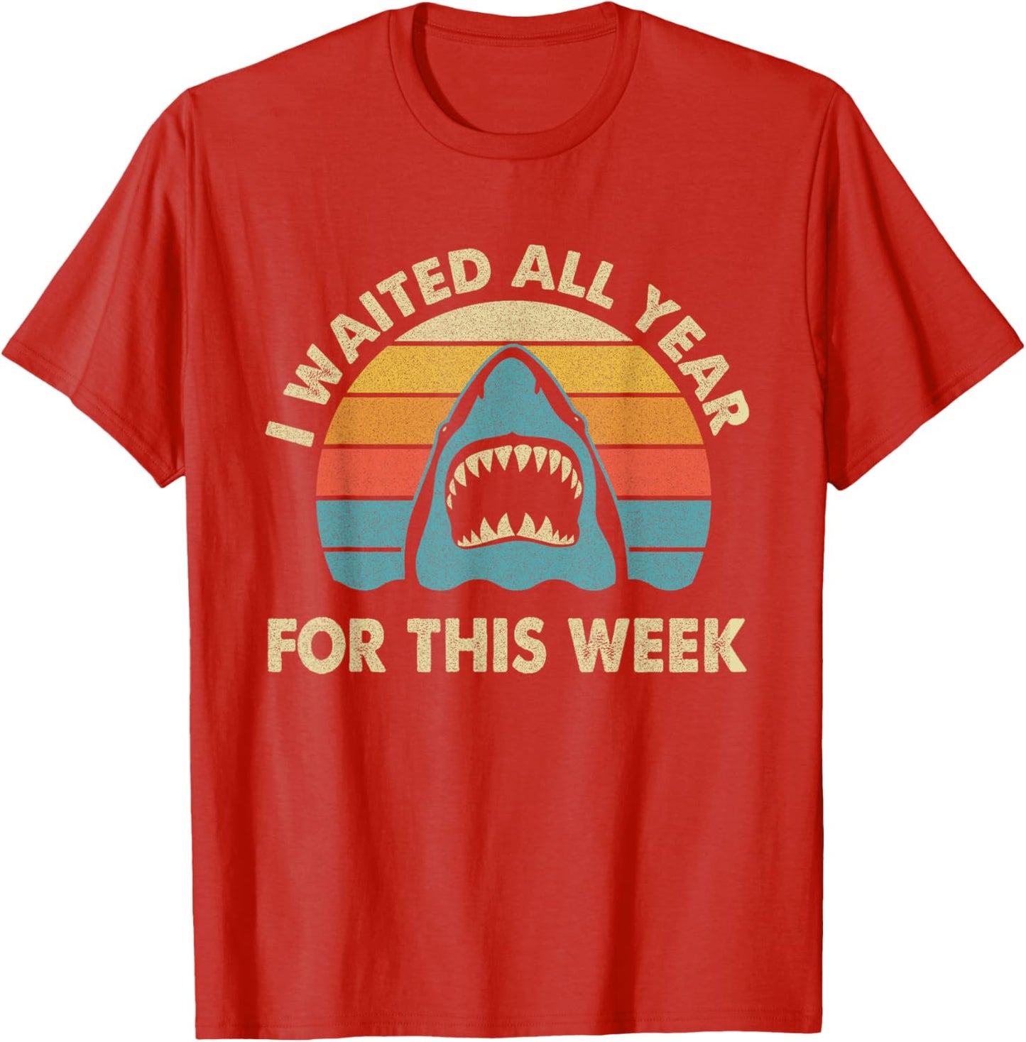 I Waited All Year For This Week - Shark Lover Ocean Wildlife Unisex T-Shirt