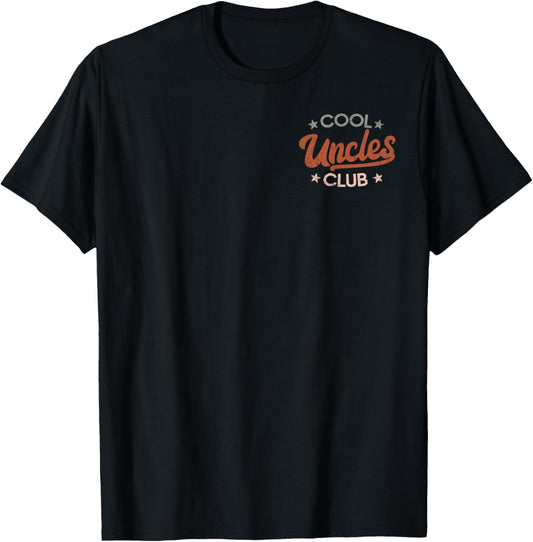 Cool Uncles Club Shirt, Pregnancy Announcement T-Shirt for Uncle, Cool Uncle The Man The Myth The Bad Influence T-Shirt
