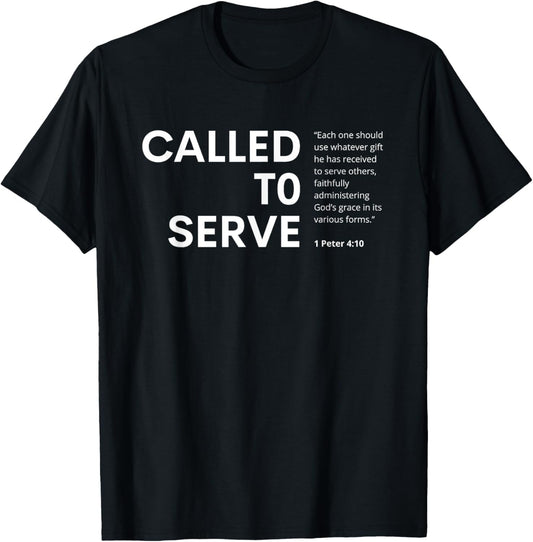 Called To Serve Gospel Christian Missions T-Shirt