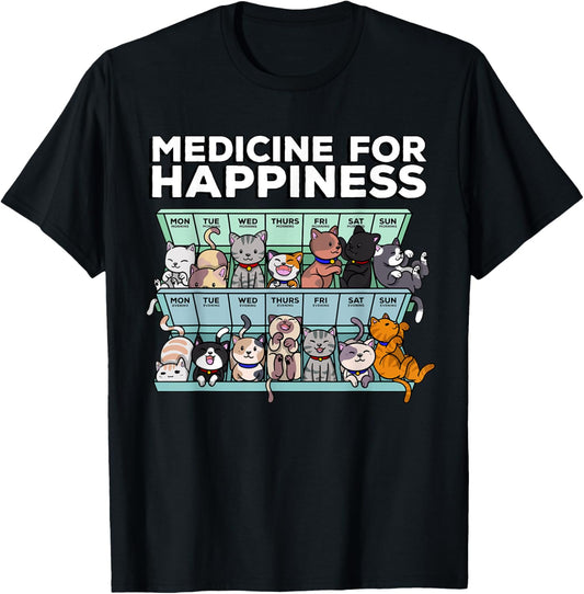My Medicine for Happiness Every Day Kitten T-Shirt