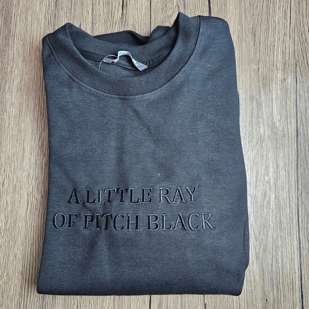 Embroidered A Little ray of Pitch Black Sweatshirt